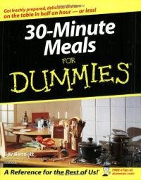 30-Minute Meals For Dummies 30-Minute Meals For Dummies