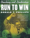 Run to Win: Vince Lombardi on Coaching and Leadership