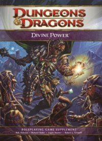 Dungeons & Dragons: Divine Power, Roleplaying Game Supplement Dungeons & Dragons: Divine Power, Roleplaying Game Supplement