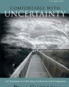 Comfortable with Uncertainty: 108 Teachings on Cultivating Fearlessness and Compassion