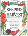 Keeping the Harvest: Preserving Your Fruits, Vegetables and Herbs (Down-to-Earth Book)