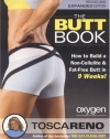 The Butt Book: How to Build a Non-Cellulite and Fat-Free Butt in 9 Weeks