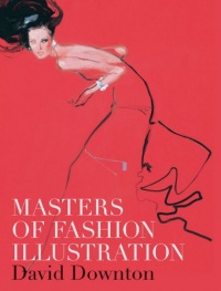 Masters of Fashion Illustration Masters of Fashion Illustration