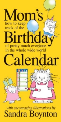 Mom's Birthday Calendar Mom's Birthday Calendar