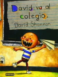 David Va Al Colegio/David Goes to School (Spanish Edition) David Va Al Colegio/David Goes to School (Spanish Edition)