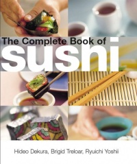 The Complete Book of Sushi