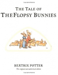 The Tale of the Flopsy Bunnies (Potter) The Tale of the Flopsy Bunnies (Potter)