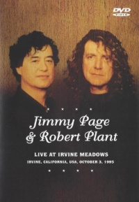Jimmy Page & Robert Plant: Live At Irvine Meadows Jimmy Page & Robert Plant: Live At Irvine Meadows
