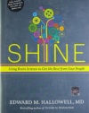 Shine: Using Brain Science to Get the Best from Your People