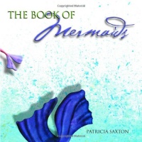 The Book of Mermaids The Book of Mermaids