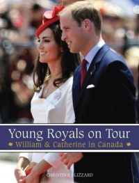 Young Royals on Tour: William & Catherine in Canada Young Royals on Tour: William & Catherine in Canada