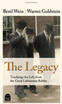 The Legacy: Teachings for Life from the Great Lithuanian Rabbis