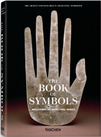 The Book Of Symbols: Reflections On Archetypal Images (The Archive for Research in Archetypal Symbolism) The Book Of Symbols: Reflections On Archetypal Images (The Archive for Research in Archetypal Symbolism)