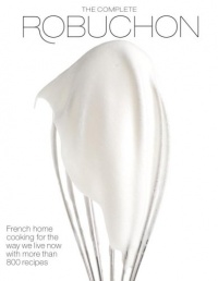The Complete Robuchon The Complete Robuchon