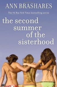 The Second Summer of the Sisterhood (Sisterhood of Traveling Pants, Book 2) The Second Summer of the Sisterhood (Sisterhood of Traveling Pants, Book 2)