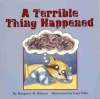 A Terrible Thing Happened