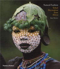 Natural Fashion: Tribal Decoration from Africa