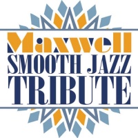 Maxwell Smooth Jazz Tribute Maxwell Smooth Jazz Tribute