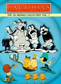 The Cartoons That Time Forgot - The Ub Iwerks Collection, Vol. 1 The Cartoons That Time Forgot - The Ub Iwerks Collection, Vol. 1