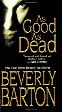 As Good As Dead (Zebra Romantic Suspense) As Good As Dead (Zebra Romantic Suspense)