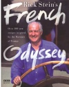 Rick Stein's French Odyssey: Over 100 New Recipes Inspired by the Flavours of France