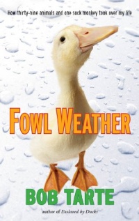 Fowl Weather Fowl Weather