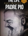 The Life and Prayers of Saint Padre Pio