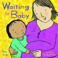 Waiting for Baby (My New Baby) Waiting for Baby (My New Baby)