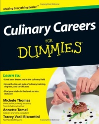 Culinary Careers For Dummies Culinary Careers For Dummies