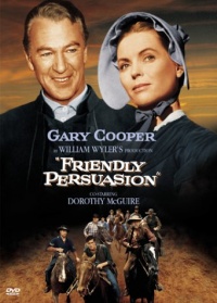 Friendly Persuasion Friendly Persuasion