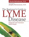 The Beginner's Guide to Lyme Disease: Diagnosis and Treatment Made Simple