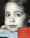 Diary of a Stage Mother's Daughter: A Memoir