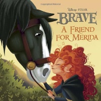 A Friend for Merida (Disney/Pixar Brave) (Pictureback(R)) A Friend for Merida (Disney/Pixar Brave) (Pictureback(R))