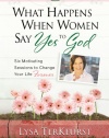 What Happens When Women Say Yes to God DVD