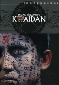 Kwaidan (The Criterion Collection) Kwaidan (The Criterion Collection)