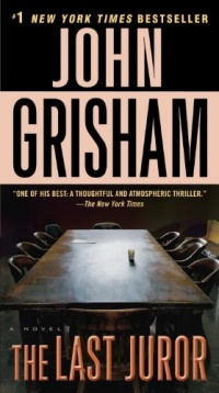 The Last Juror: A Novel The Last Juror: A Novel