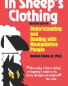 In Sheep's Clothing: Understanding and Dealing with Manipulative People