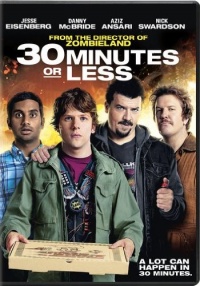 30 Minutes or Less 30 Minutes or Less