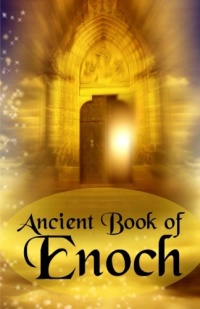 Ancient Book of Enoch Ancient Book of Enoch