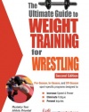 The Ultimate Guide to Weight Training for Wrestling