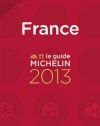 Michelin Guide France 2013 (Michelin Guide/Michelin) French and (Introduction in English)