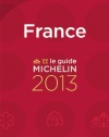 Michelin Guide France 2013 (Michelin Guide/Michelin) French and (Introduction in English)