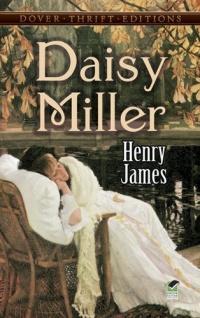 Daisy Miller (Dover Thrift Editions) Daisy Miller (Dover Thrift Editions)