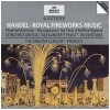 Handel - Royal Fireworks Music · Concerto Grosso Alexander's Feast · Overtures / The English Concert · Pinnock