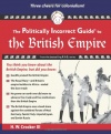 The Politically Incorrect Guide to the British Empire (The Politically Incorrect Guides)