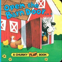 Open the Barn Door (A Chunky Book(R)) Open the Barn Door (A Chunky Book(R))