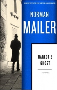 Harlot's Ghost: A Novel Harlot's Ghost: A Novel