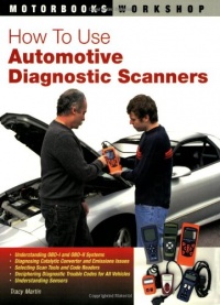 How To Use Automotive Diagnostic Scanners (Motorbooks Workshop) How To Use Automotive Diagnostic Scanners (Motorbooks Workshop)