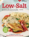 American Heart Association Low-Salt Cookbook, 4th Edition: A Complete Guide to Reducing Sodium and Fat in Your Diet