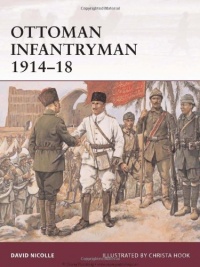 Ottoman Infantryman 1914-18 (Warrior) Ottoman Infantryman 1914-18 (Warrior)